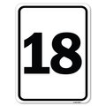 Signmission Sign with Number 18 Heavy-Gauge Aluminum Rust Proof Parking Sign A-1824-22904